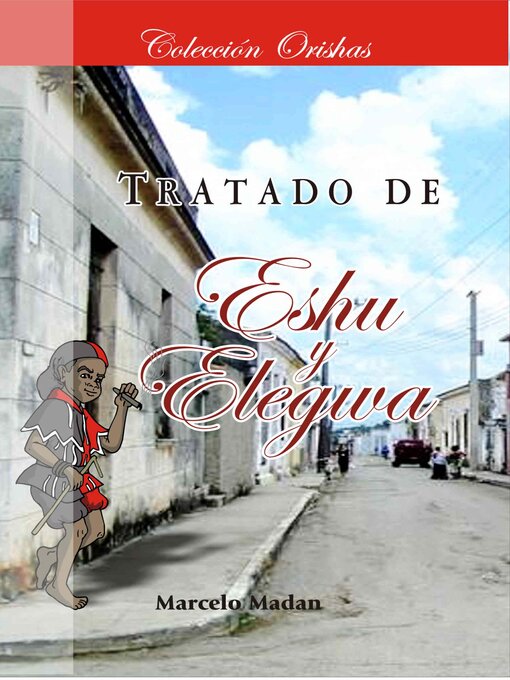 Title details for TRATADO DE ESHU-ELEGUA by Marcelo Madan - Available